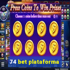 74 bet plataforma